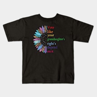 Vote Like Your Daughter’s Rights Depend on It  VIII Kids T-Shirt